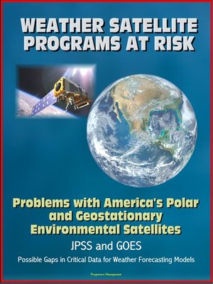 cover image of Weather Satellite Programs at Risk